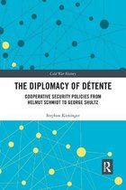 Cold War History-The Diplomacy of Détente