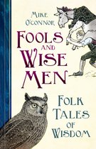 Fools and Wise Men