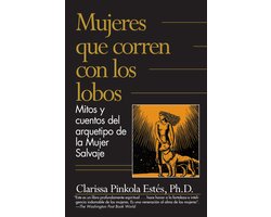 Mujeres que corren con los lobos / Women Who Run with the Wolves