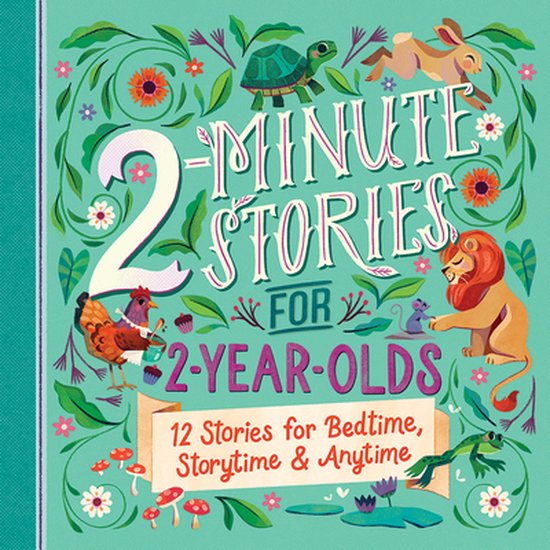 Livre intitulé '2-Minute Stories for 2-Year-Olds' dans un style décoratif avec des animaux tels qu'une poule, un lion, une tortue, un lapin, une souris et une grenouille.