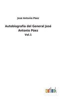 Autobiografía del General José Antonio Páez