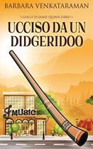 I Gialli Di Jamie Quinn- Ucciso Da Un Didgeridoo