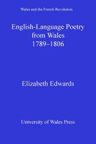 Wales and the French Revolution - English-language Poetry from Wales 1789-1806