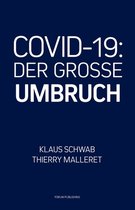 Der Grosse Umbruch- Covid-19