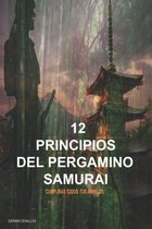 12 Principios del Pergamino Samurai