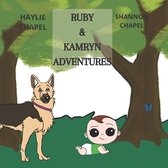 Ruby and Kamryns Adventure