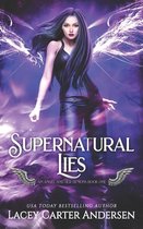 An Angel and Her Demons- Supernatural Lies