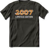 2007 Limited Edition T-Shirt | Goud - Zilver | Grappig Verjaardag en Feest Cadeau Shirt | Dames - Heren - Unisex | Tshirt Kleding Kado | - Donker Grijs - XL