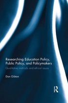 Researching Education Policy, Public Policy, and Policymakers