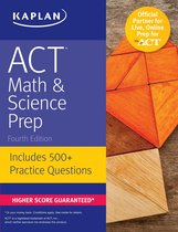 Kaplan Test Prep - ACT Math & Science Prep: Includes 500+ Practice Questions