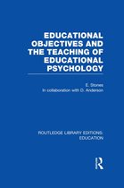 Educational Objectives and the Teaching of Educational Psychology (Rle Edu E)