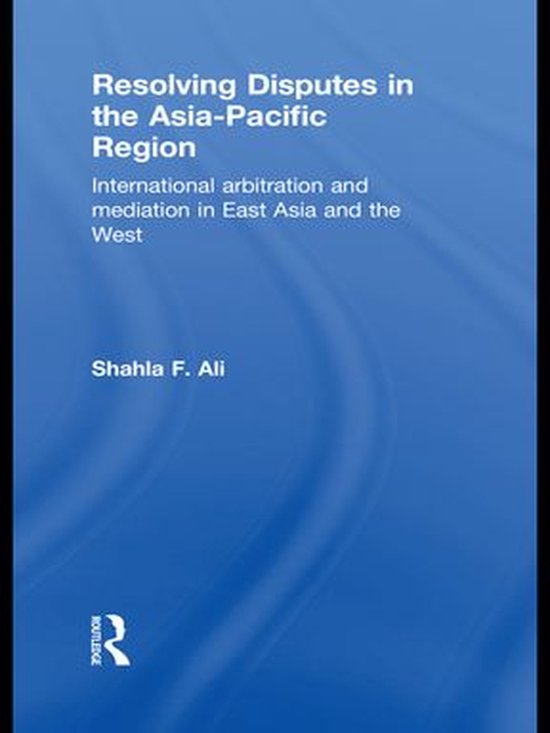 Resolving Disputes in the Asia-Pacific Region - cover