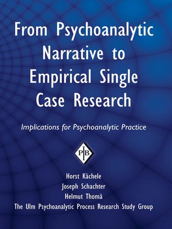 From Psychoanalytic Narrative to Empirical Single Case Resea ... - cover