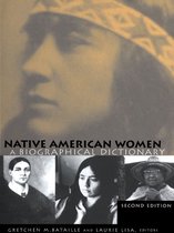 Biographical Dictionaries of Minority Women - Native American Women