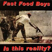 Fast Food Boys - Is This Reality? (1999) CD (hardcore)