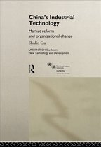 UNU/INTECH Studies in New Technology and Development - China's Industrial Technology