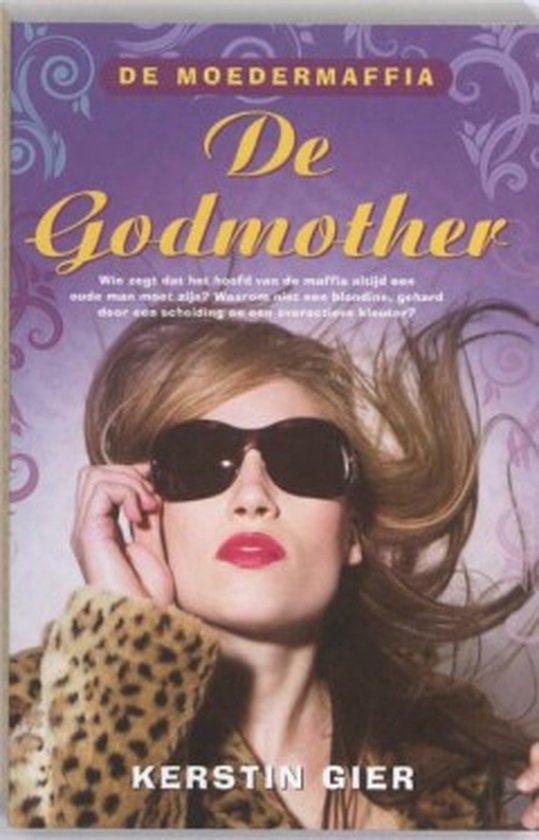 Cover van het boek 'De moedermaffia de Godmother' van Kerstin Gier