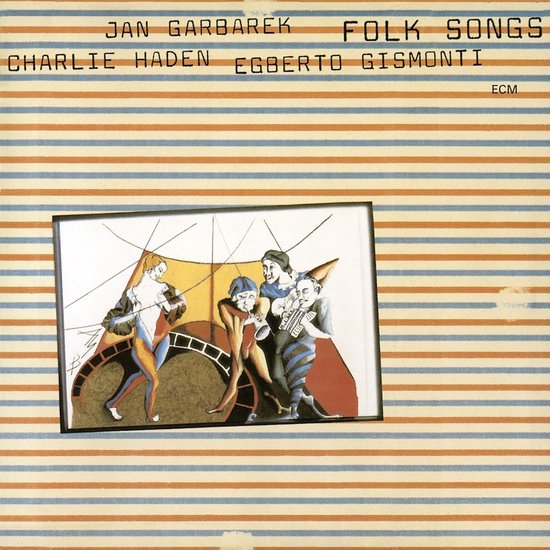 Cahrlie Haden, Jan Garbarek, Egberto Gismonti - Folk Songs (CD)