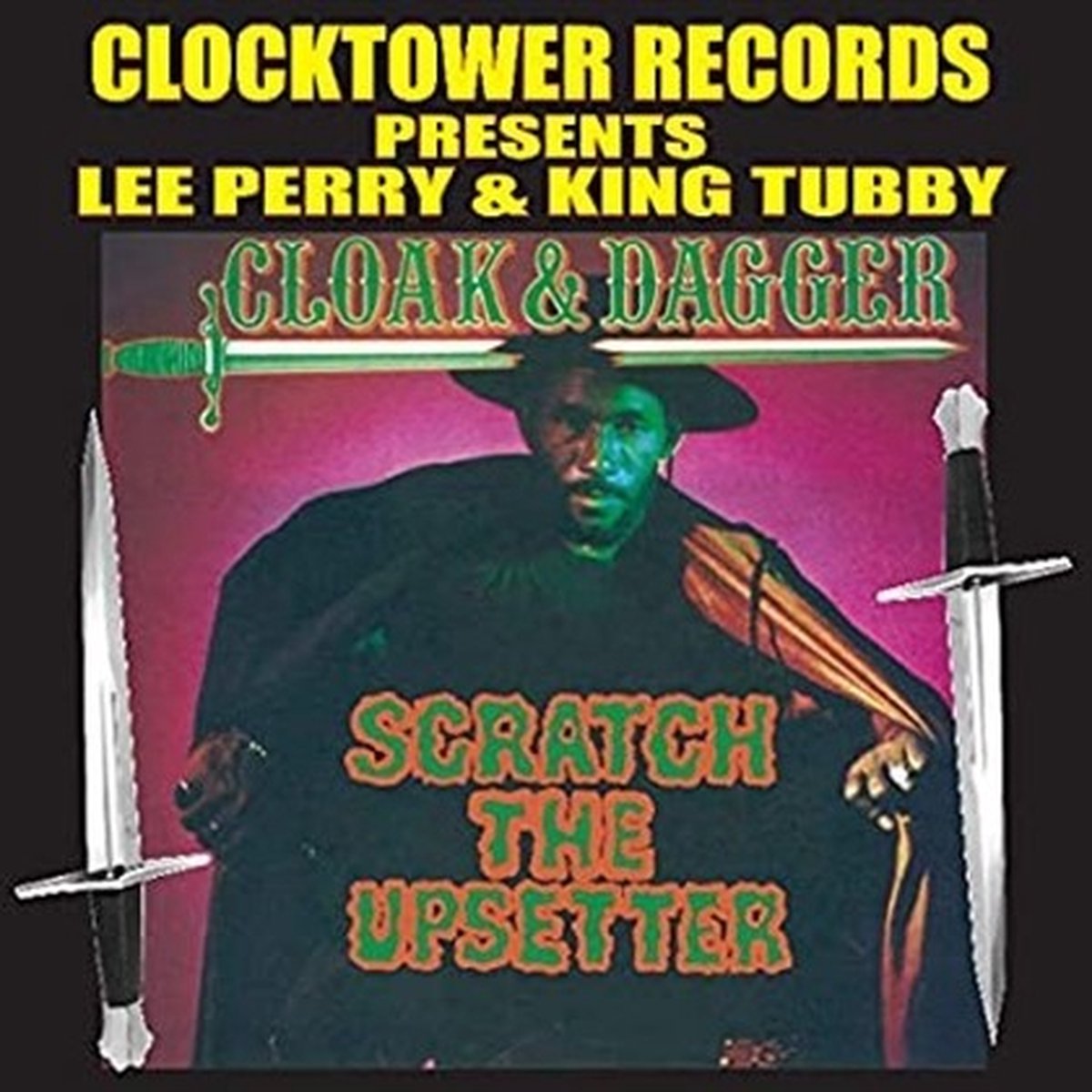Lee "Scratch" Perry & King Tubby - Cloak & Dagger: Scratch The Upsetter (CD)