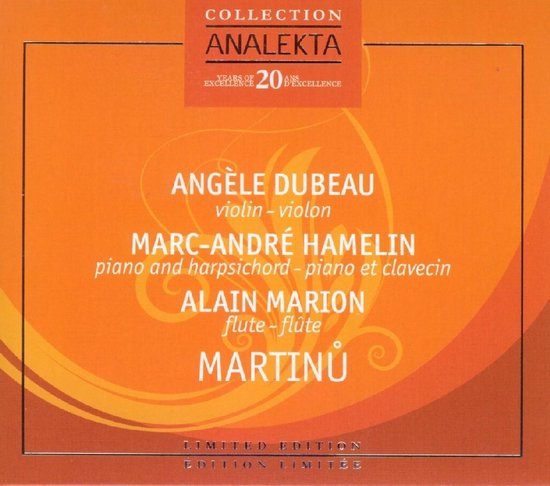 Cd-hoes met tekst 'Collection Analekta 20 Years of Excellence', Angèle Dubeau, Marc-André Hamelin, Alain Marion, Martinů, Limited Edition op oranje achtergrond.