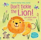 Don't Tickle the Lion TouchyFeely Sound Books