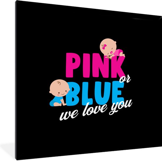 Fotolijst incl. Poster - Roze of blauw - Pink or blue we love you - Baby op komst - Love - Babyshower - 40x40 cm - Posterlijst