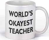 Mok voor juf of meester | WORLD S OKAYEST TEACHER | grappige tekst op beker voor leraar | 330 ml | cadeaumok voor haar of hem