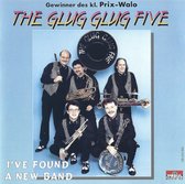 The Glug Glug Five – I've Found A New Band - Cd Album