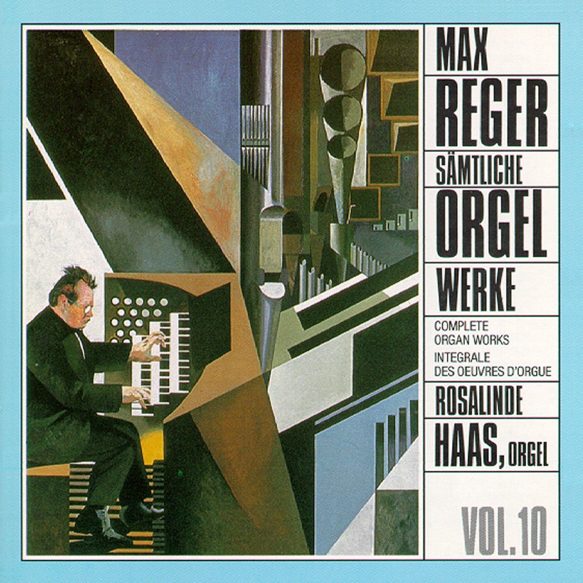 Rosalinde Haas - Reger: Das Gesamte Orgelwerk (10) (CD)