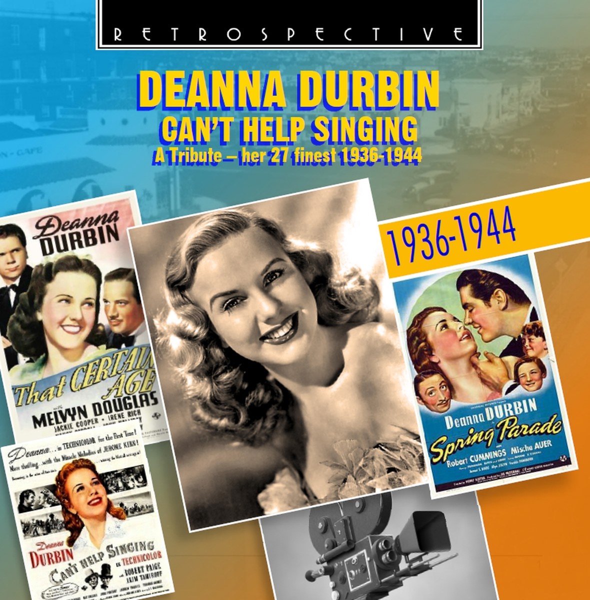 Deanna Durbin - Can't Help Singing - A Tribute - Her 27 finest 1936-1944 (CD)