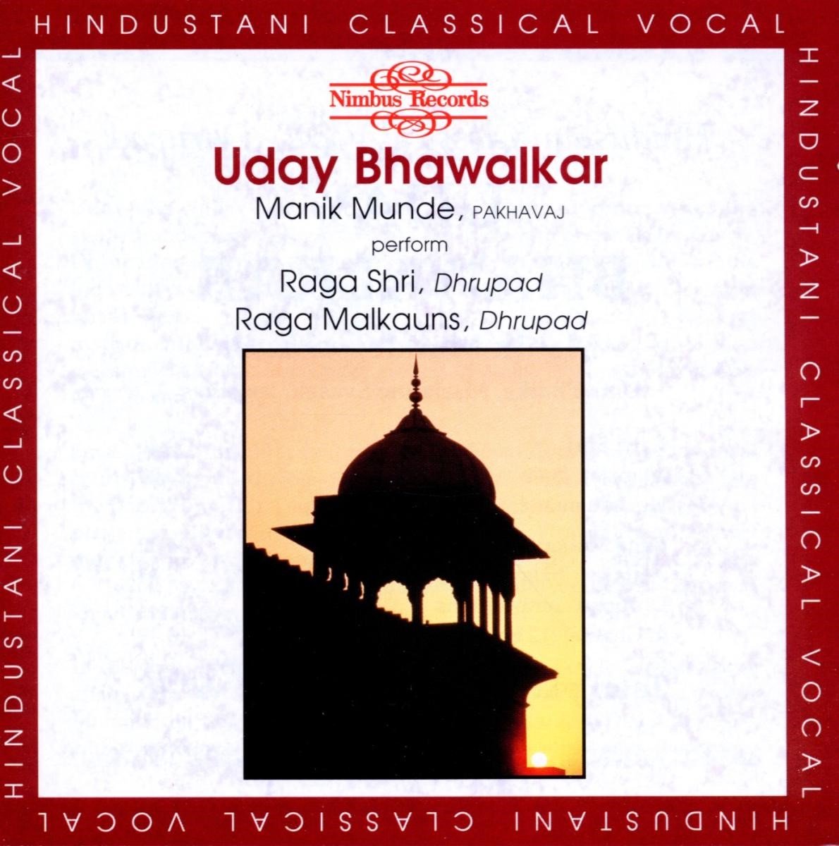 Uday Bhawalkar - Perform Raga Shri & Raga Malkauns (CD)