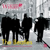 The Wihan Quartet - The Beatles Arranged For String Quartet (CD)