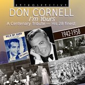 Don Cornell - I'm Yours - A Century Tribute - His 28 Finest (CD)
