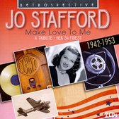 Jo Stafford - Make Love To Me (2 CD)