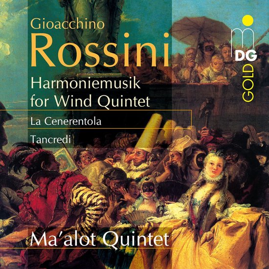 Ma'alot Quintett - Rossini: Harmoniemusik For Wind Quintet - La Cenerentola | Tancredi (CD)