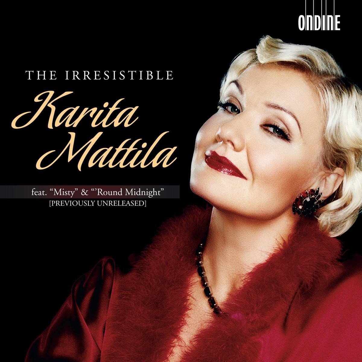 Karita Mattila - The Irresistable Karita Mattila (CD)