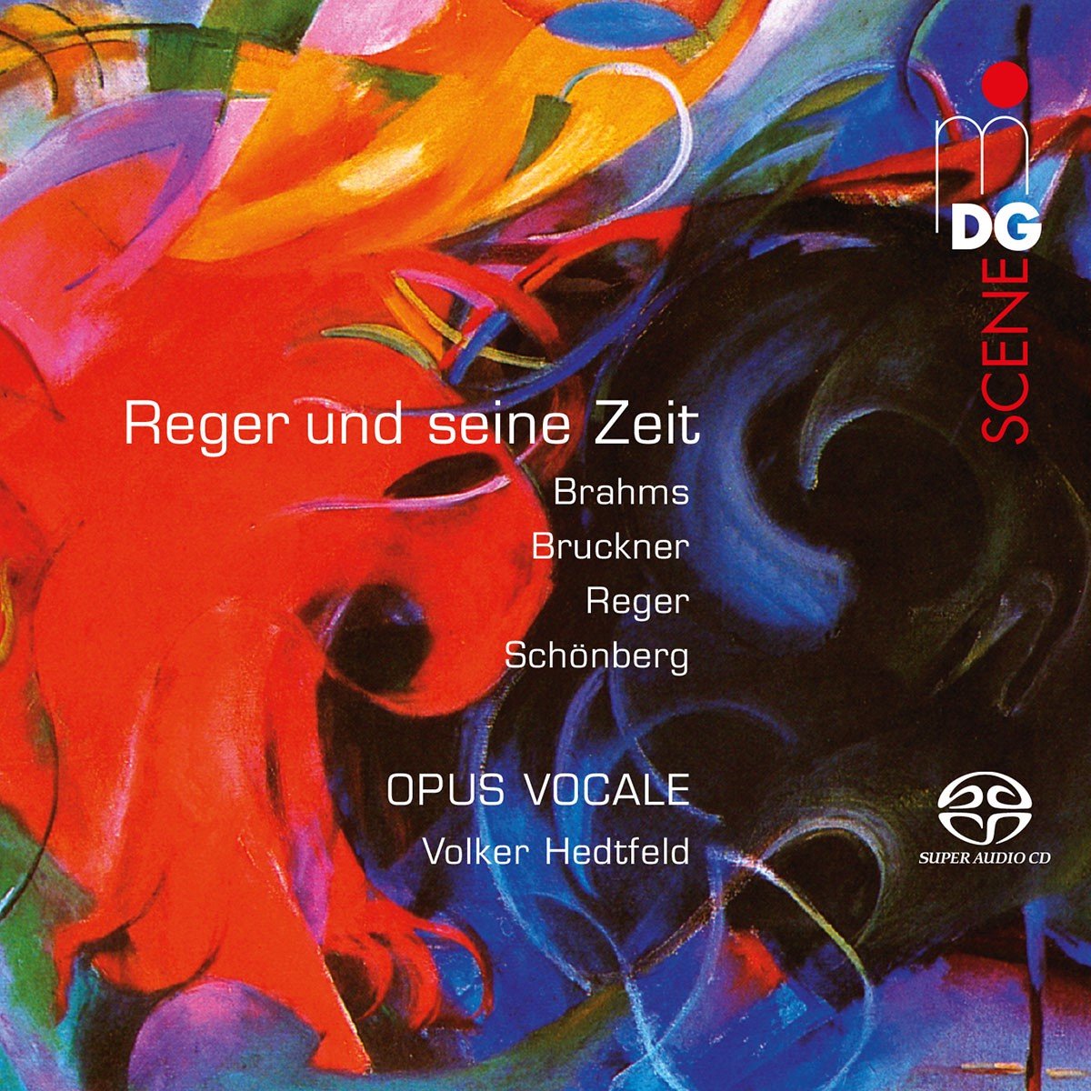 Opus Vocale & Hedtfeld - Reger Und Seine Zeit (SACD)