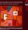 Berlage Saxophone Quartet - In Search Of Freedom (Super Audio CD)
