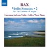 Bax: Violin Sonatas V.2