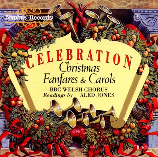 Aled Jones & BBC Welsch Chorus - Celebration - Christmas Fanfares & Carols (CD)