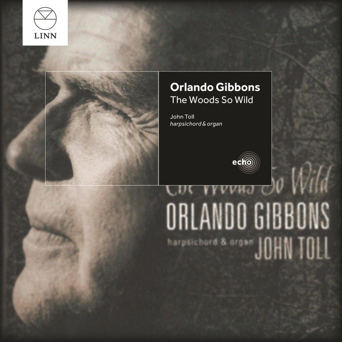 John Toll - Gibbons: The Woods So Wild (CD)