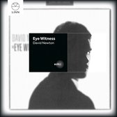 David Newton - Eye Witness (CD)