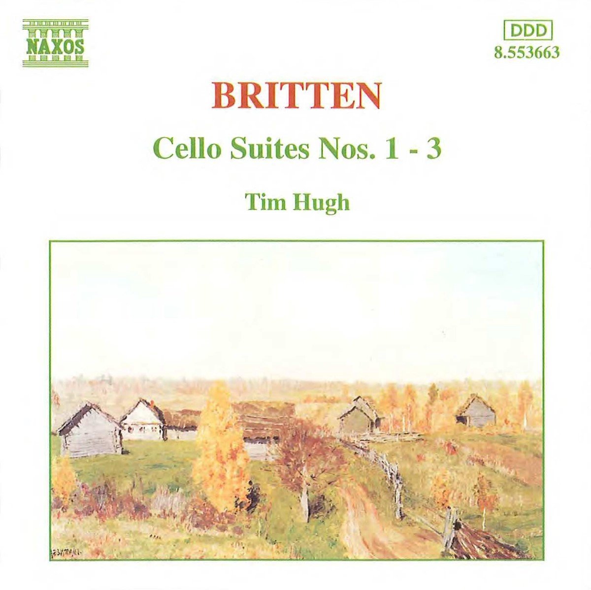 Tim Hugh - Britten: Cello Suites 1-3 (CD)