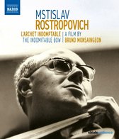 Mstislav Rostropovich - The Indomitable Bow - A Film By Bruno Monsaingeon (Blu-ray)