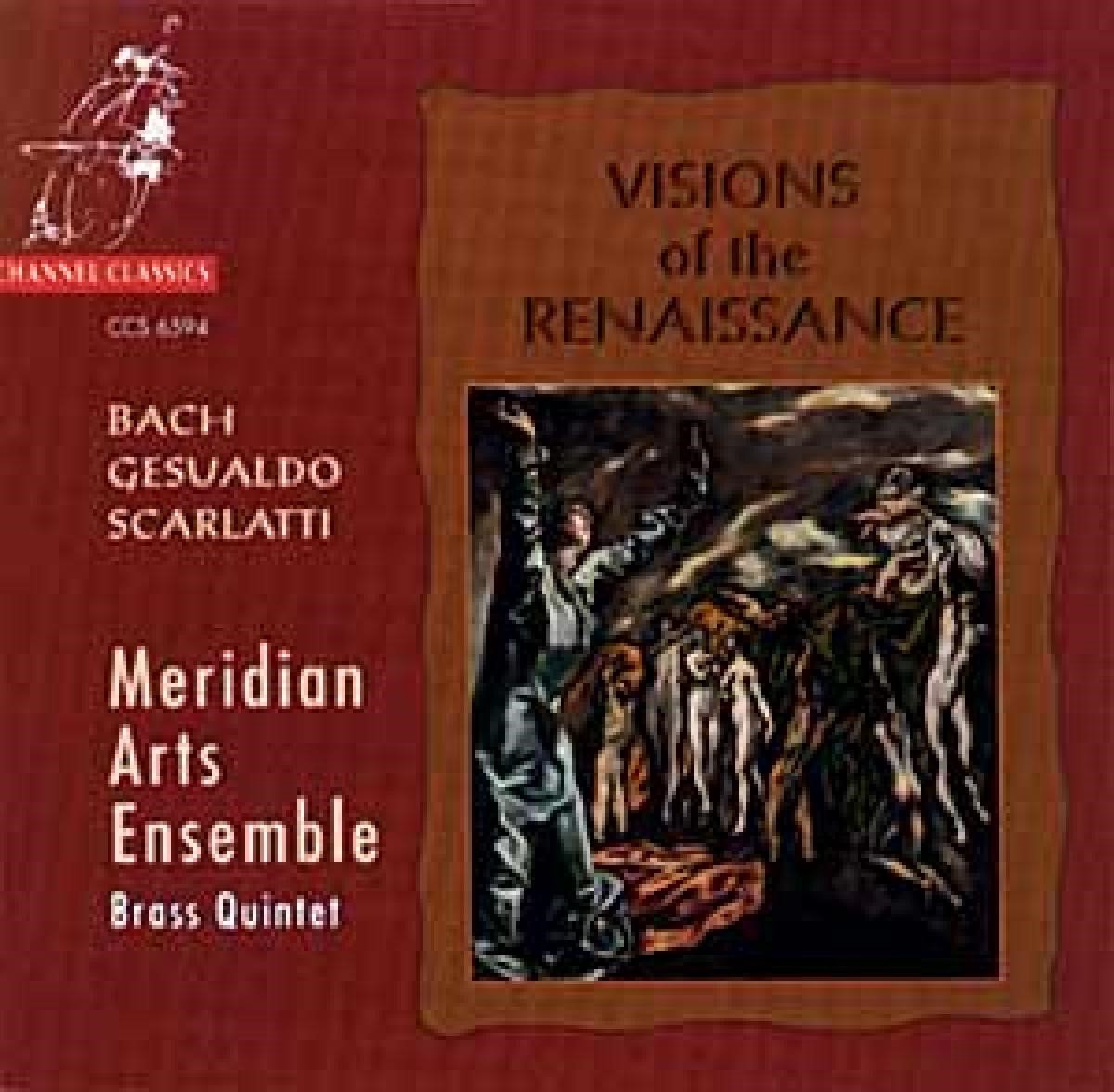Meridian Arts Ensemble - Visions Of The Renaissance (CD)