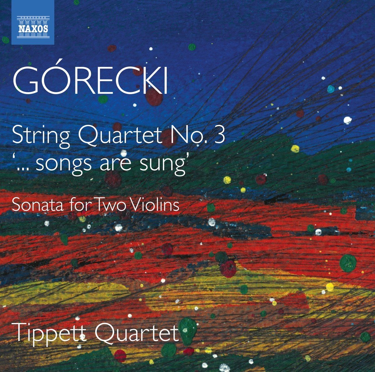 Tippett Quartet - Górecki: String Quartet No. 3 '...Songs Are Sung' - Sonata For Two Violins (CD)