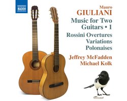 Jeffrey McFadden & Michael Kolk - Music For Two Guitars 1, Rossini Overtures/Variations/Polonaises (CD)