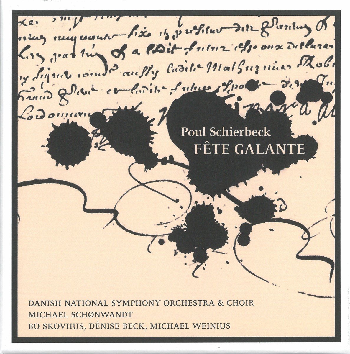 Schonwandt & Skovhus & Beck - Schierbeck: Fete Galante (2 SACD)
