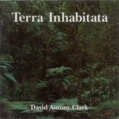 David Antony Clark - Clark: Terra Inhabitata (CD)