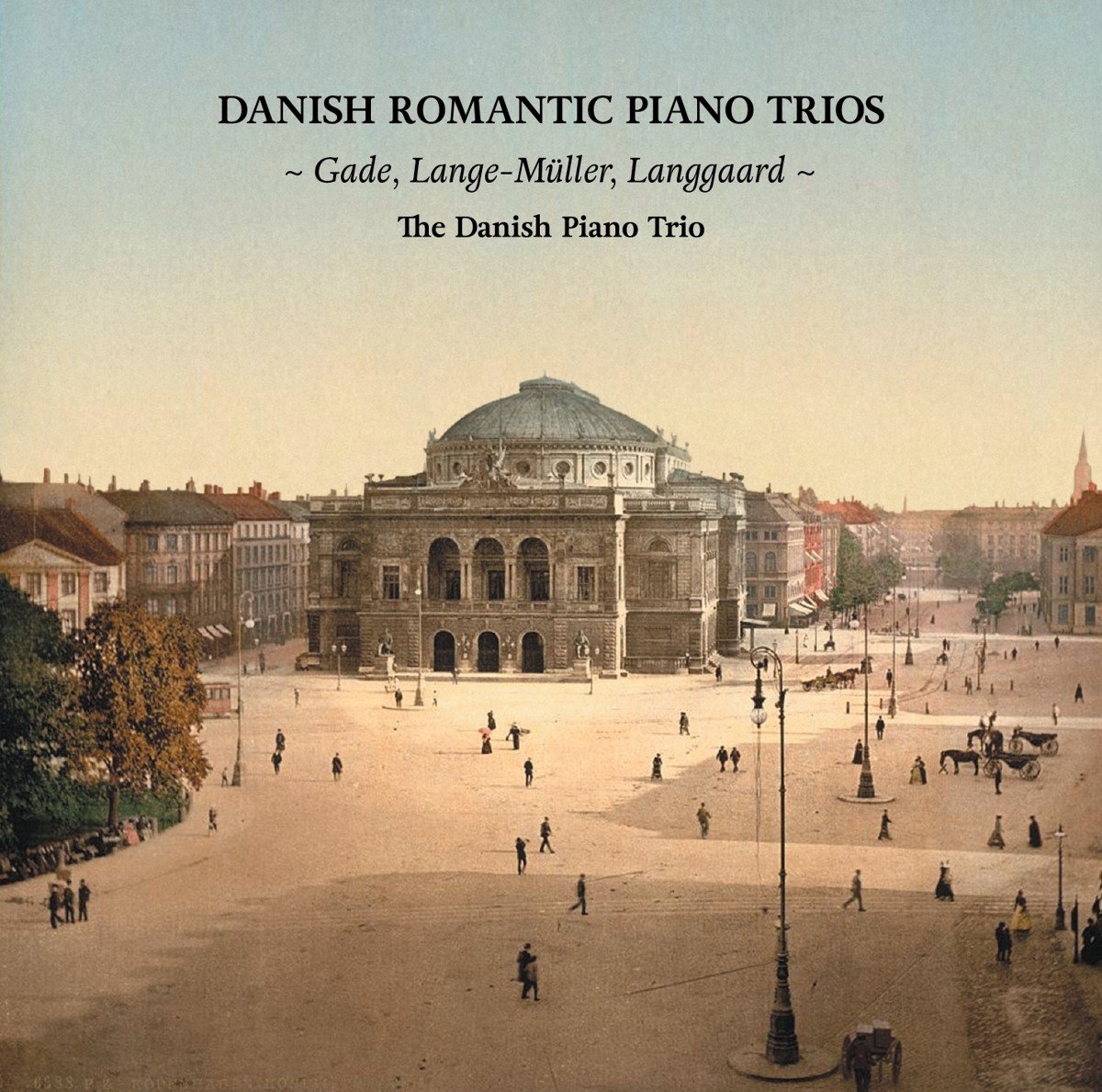 The Danish Piano Trio - Danish Romantic Piano Trios (CD)